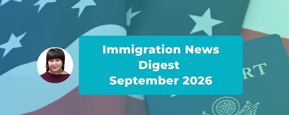 September 2026 US Immigration Updates: H-1B Changes, Expanded Visa Screening and New Filing Rules